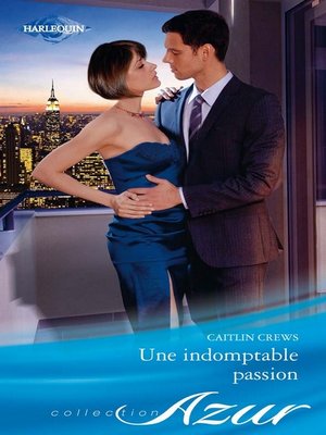 cover image of Une indomptable passion